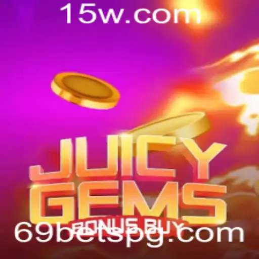 Descubra o Mundo de Emoções do JuicyGemsBonusBuy e a Emoção da Aposta '69 Bet'