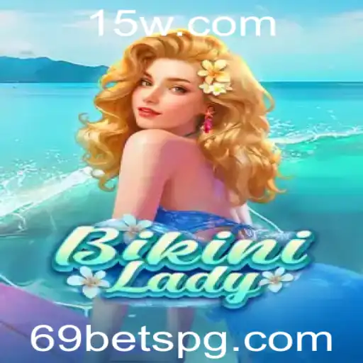 Explorando o Mundo de BikiniLady e a Estratégia 69 Bet