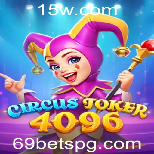 Explorando o Mundo Fascinante de CircusJoker4096: Um Jogo de Azar Moderno