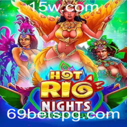 Explorando HotRioNightsBonusBuy: Uma Jornada Vibrante com 69 Bet