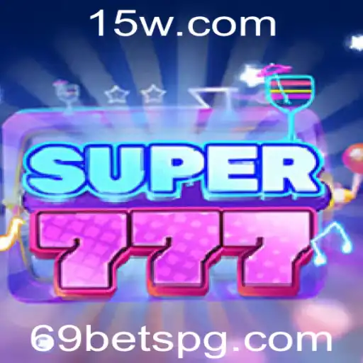 Explorando o Fascinante Mundo de Super777: O Jogo de Apostas do Momento