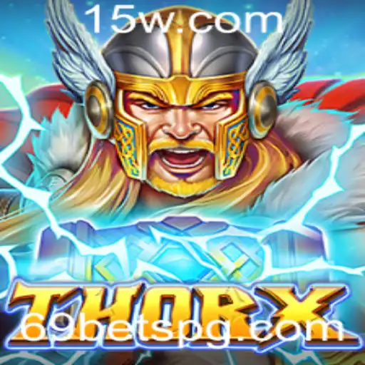 Explorando ThorX: Como Dominar o Jogo com a Estratégia '69 Bet'