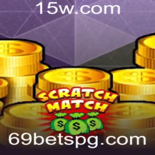 Descubra o Jogo: ScratchMatch e a Dinâmica do 69 Bet