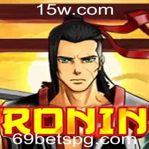 Descubra Ronin: A Arte de Vencer com Estratégia e Sorte em 69 Bet